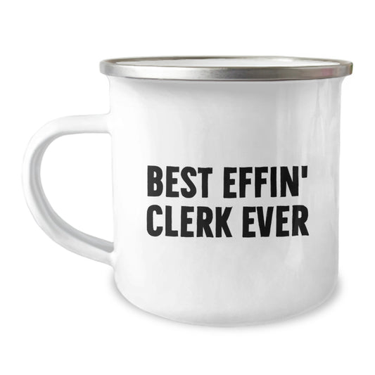 Funny Gifts from Friends for Best Effin' Clerk Ever, Unique Birthday Unique Gifts for Office Workers, 12 oz Camping Mug Stainless Steel with Enamel Finish - Image 1