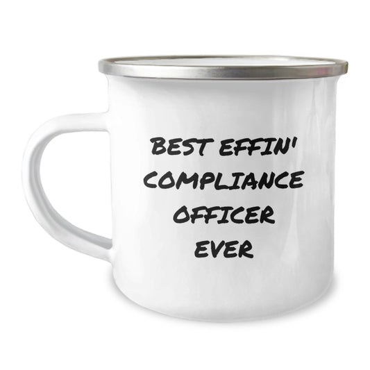 Funny Compliance Officer Gifts for Birthday, Compliance Officer Men Camping Mug, Best Effin' Compliance Officer Ever Quote, Unique Birthday Unique Gifts from Friends - Image 1