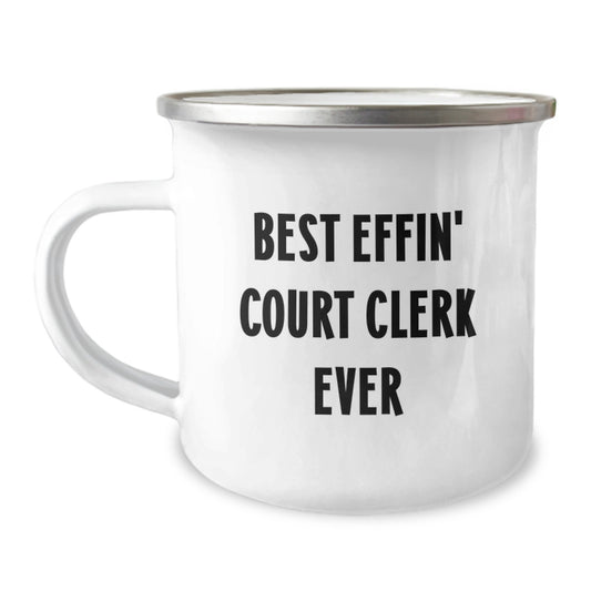 Funny Court Clerk Gifts from Family - Best Effin' Court Clerk Ever - Birthday Unique Coffee Mug for Camping Lover - Image 1
