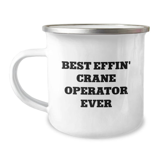 Funny Crane Operator Gifts for Men, Best Effin' Graduation Unique Mugs for Crane Lovers, Camping Mug with Enamel Finish - Image 1