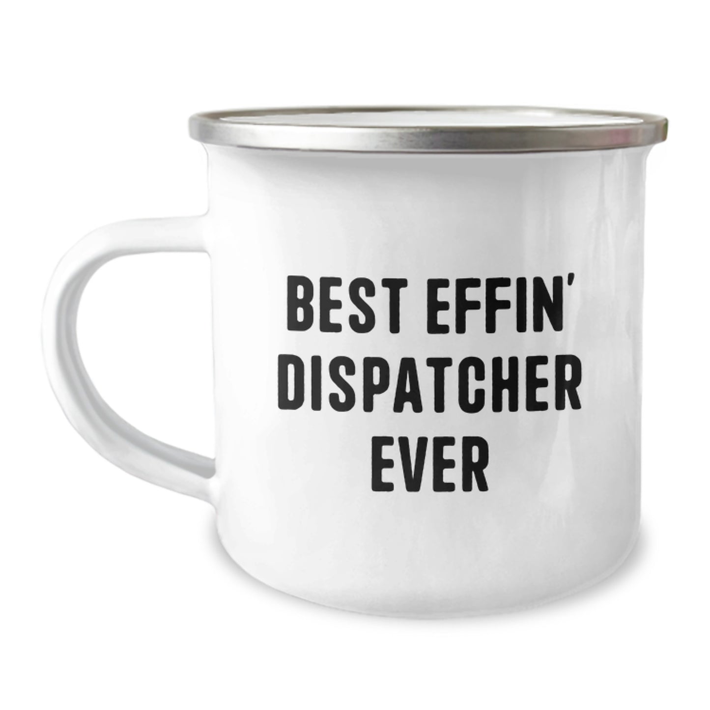 Dispatcher Keepsake Camping Mug for Him Birthday Gift – Best Effin' - Image 1