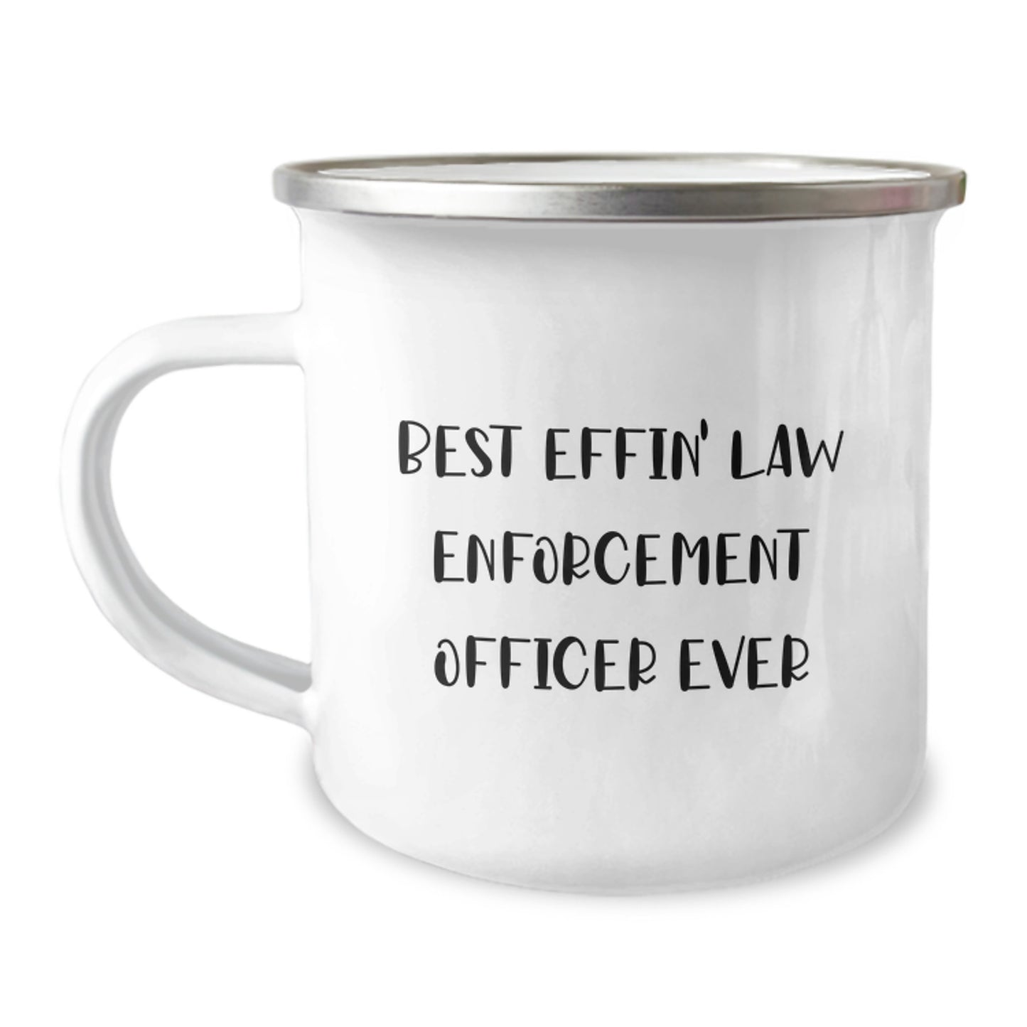 Funny Law Enforcement Officer Gifts from Friends, Unique Camping Mug for Best Effin' Ever Men - Image 1