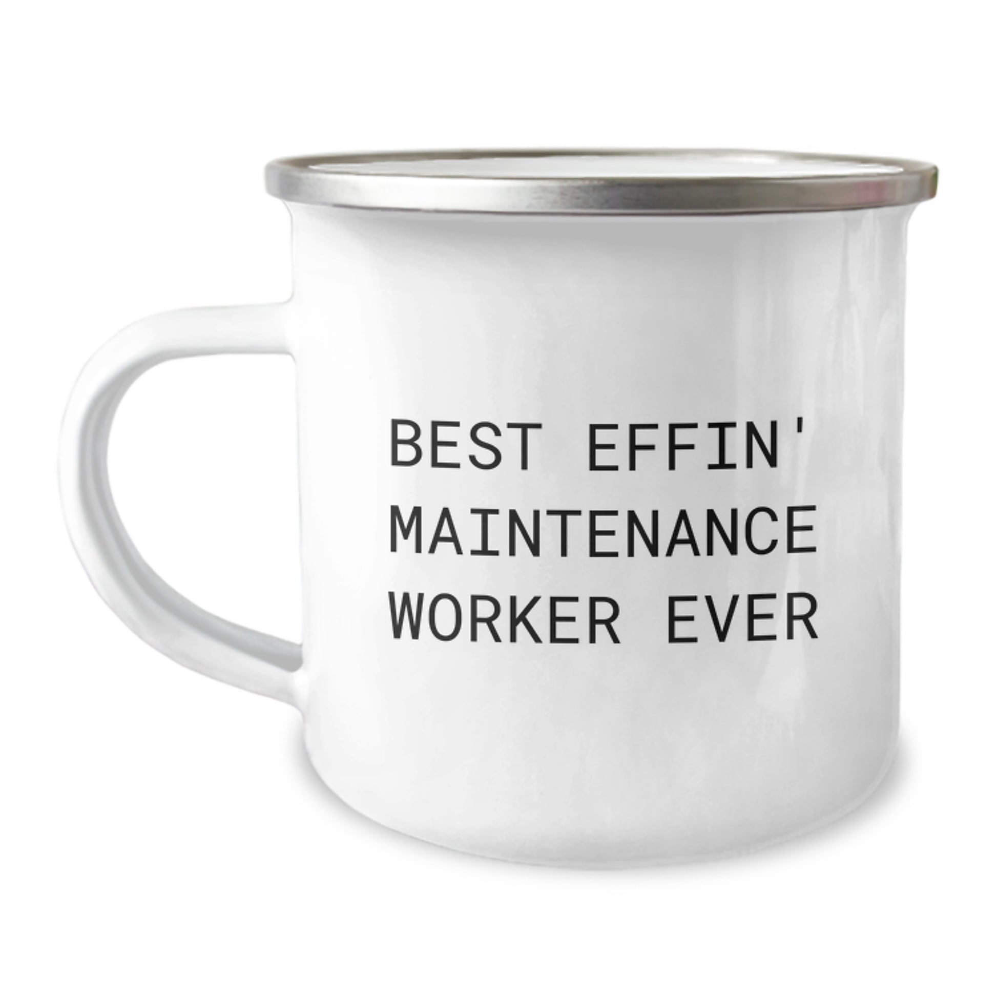 Funny Gifts for Maintenance Worker, Best Effin' Maintenance Worker Ever Camping Mug, Unique Graduation Unique Gifts for Maintenance Worker - Image 1