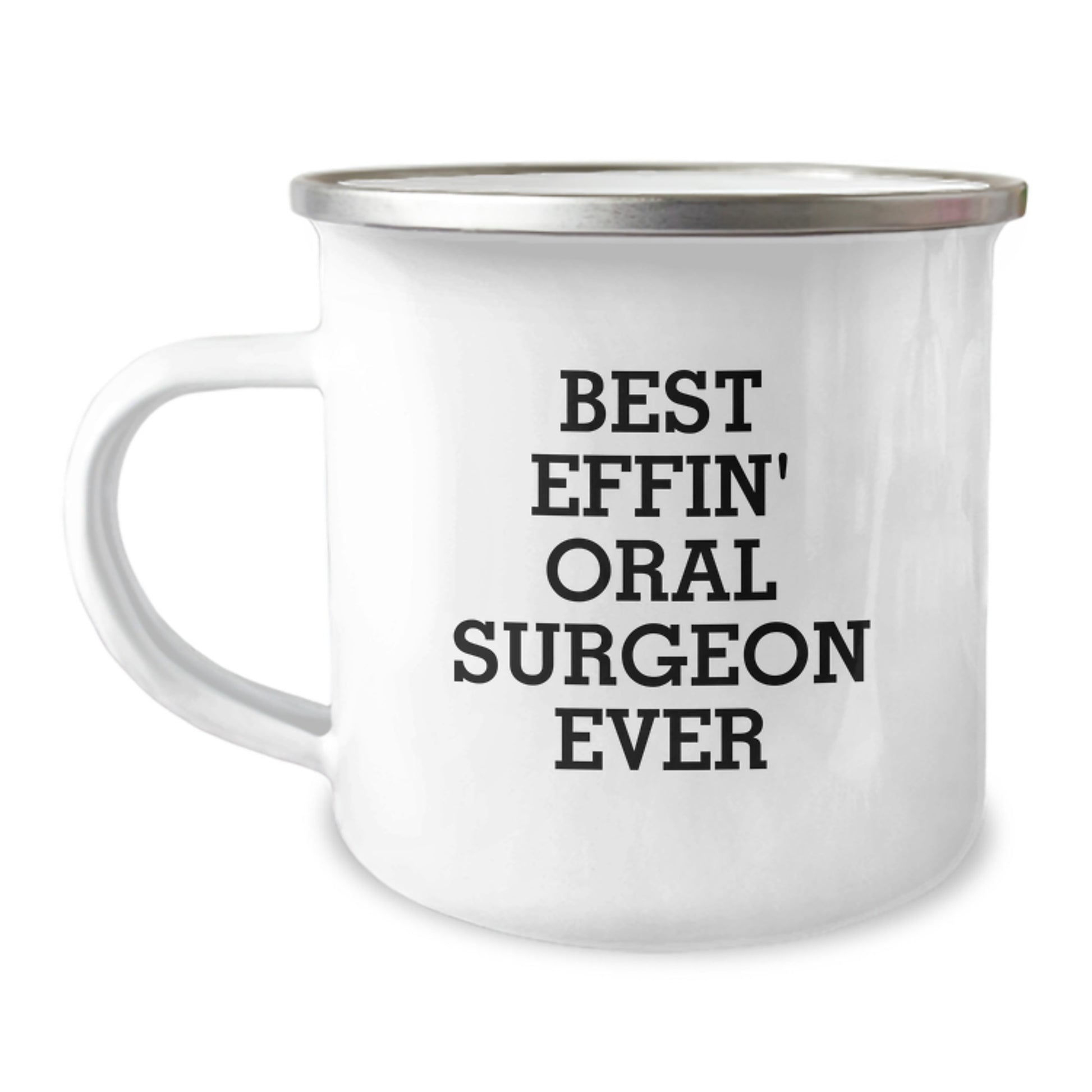 Funny Oral Surgeon Gifts for Him, Best Effin' Oral Surgeon Ever Quote, Camping Mug for Birthday Unique Gifts from Men to Family - Image 1