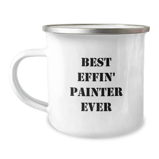 Funny Painter Gifts from Men to Best Effin' Painter Friends - Unique Camping Mug for Graduation - Image 1