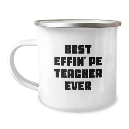 Funny PE Teacher Gifts for Men - Best Effin' Pe Teacher Ever Graduation Unique Gifts from Friends to PE Teacher - Image 1
