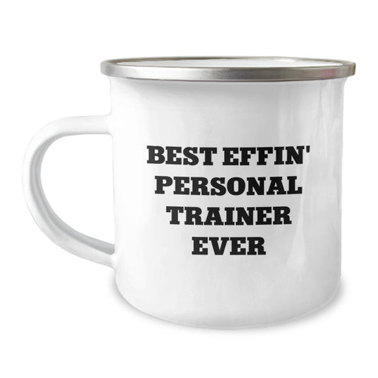 Funny Personal Trainer Gifts for Men - Best Effin' Personal Trainer Ever Camping Mug, Unique Graduation Gifts from Friends to Family - Image 1