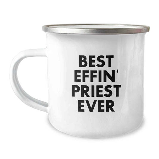 Funny Gifts from Friends for the Best Effin' Priest Ever Stainless Steel Camping Mug - Image 1