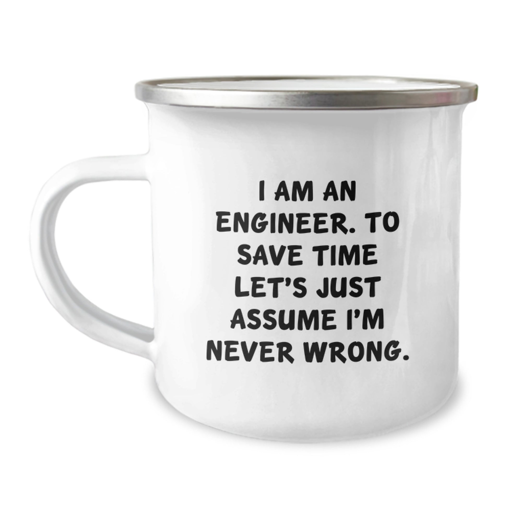 Engineer Keepsake Camping Mug for Him Birthday Gift Assume I'm Never - Image 1