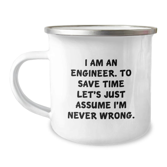 Engineer Keepsake Camping Mug for Him Birthday Gift Assume I'm Never - Image 1