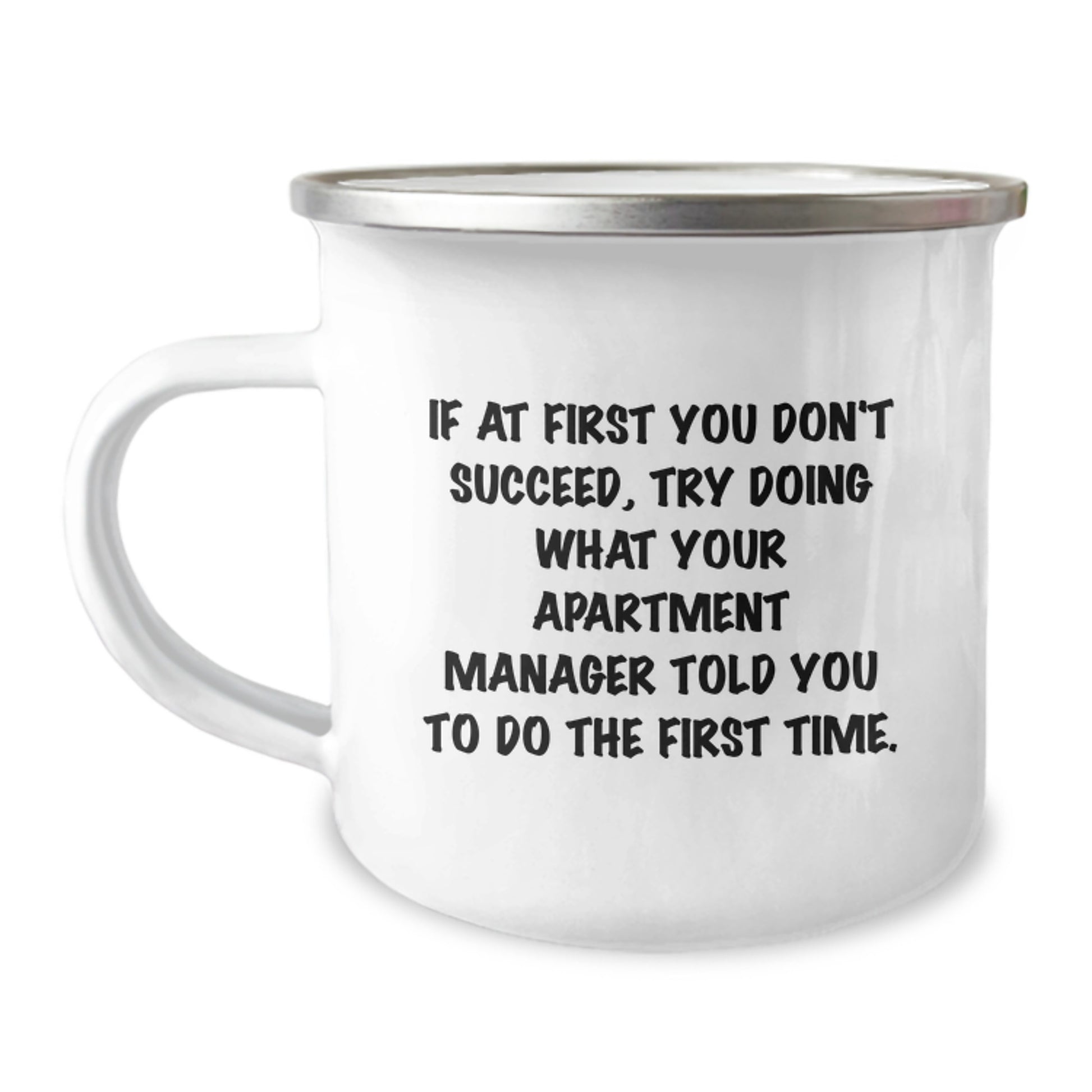 Funny Apartment Manager Gifts, Camping Mug with Inspirational Quote, Gifts from Friends for Apartment Manager Birthday Unique Gifts - Image 1