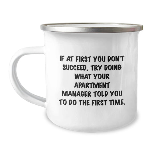 Funny Apartment Manager Gifts, Camping Mug with Inspirational Quote, Gifts from Friends for Apartment Manager Birthday Unique Gifts - Image 1