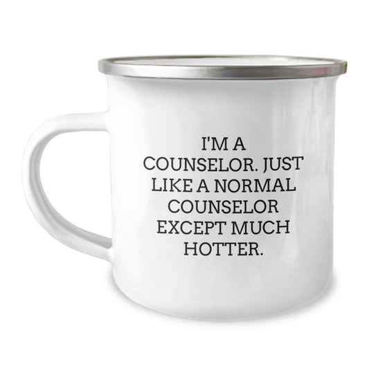 Funny Counselor Gifts for Men, I'm A Counselor Except Much Hotter, Unique Camping Mug for Counselors, Graduation Unique Gifts from Friends to Counselor - Image 1