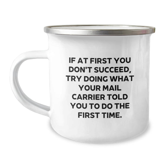 Funny Mail Carrier Quote Gifts from Friends, Camping Mug for Mail Carrier, Birthday Unique Gifts for Her - Image 1