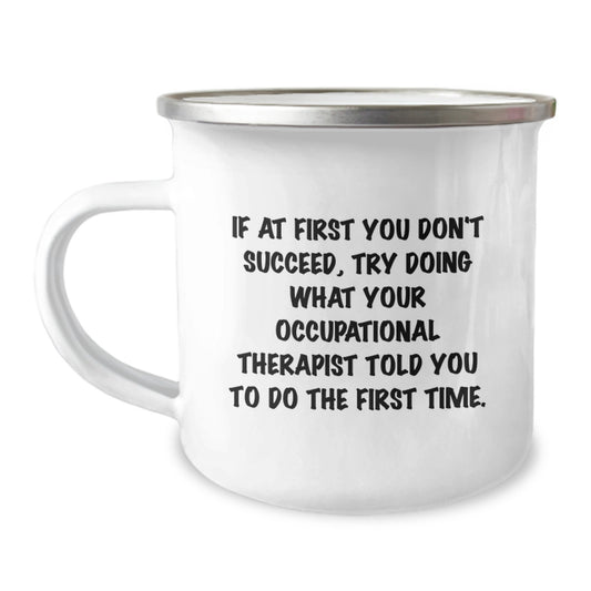 Gifts from Friends and Family for Occupational Therapist, Funny Camping Mug, Valentine's Unique Gifts - Image 1