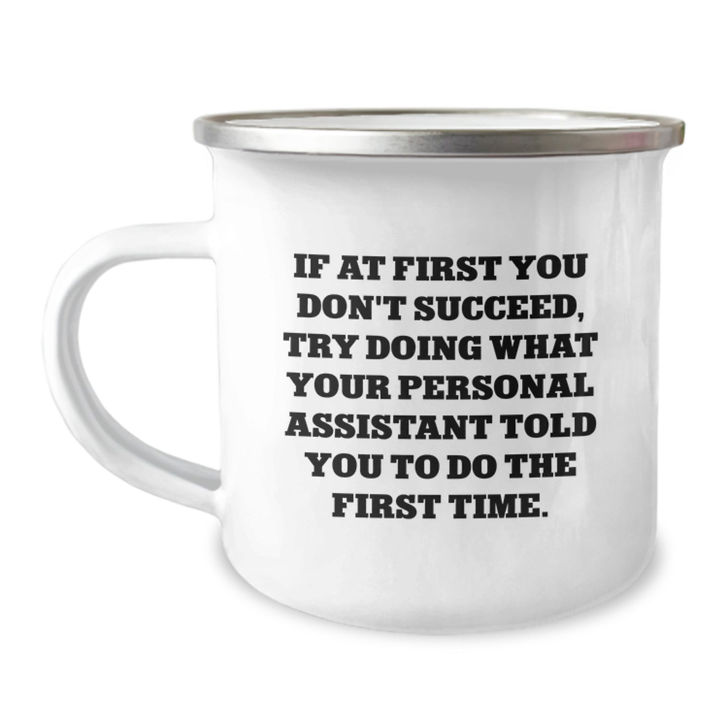 Funny Personal Assistant Gifts from Friends, Unique Valentine's Unique Gifts for Personal Assistant, Camping Mug with Inspirational Quote - Image 1