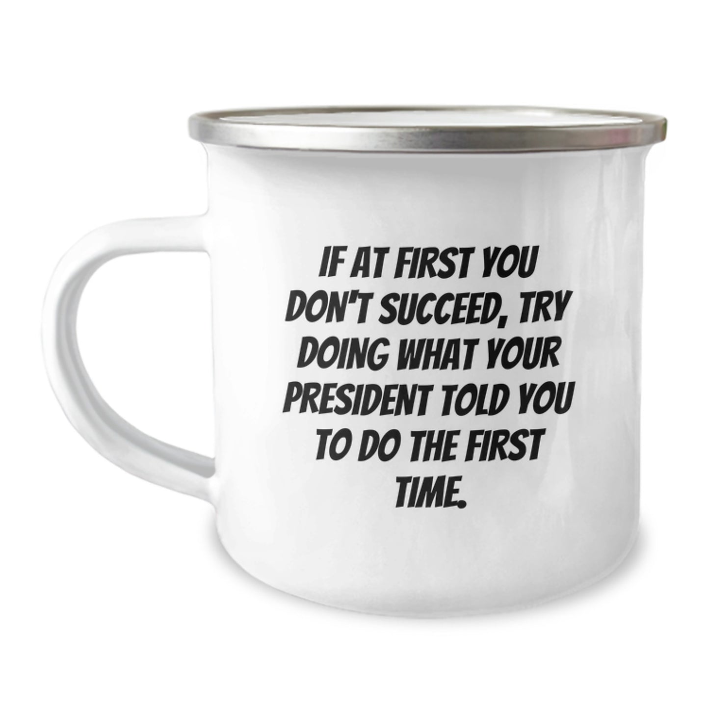 President Keepsake Durable Camping Mug for Him Premium Birthday Gift - Image 1