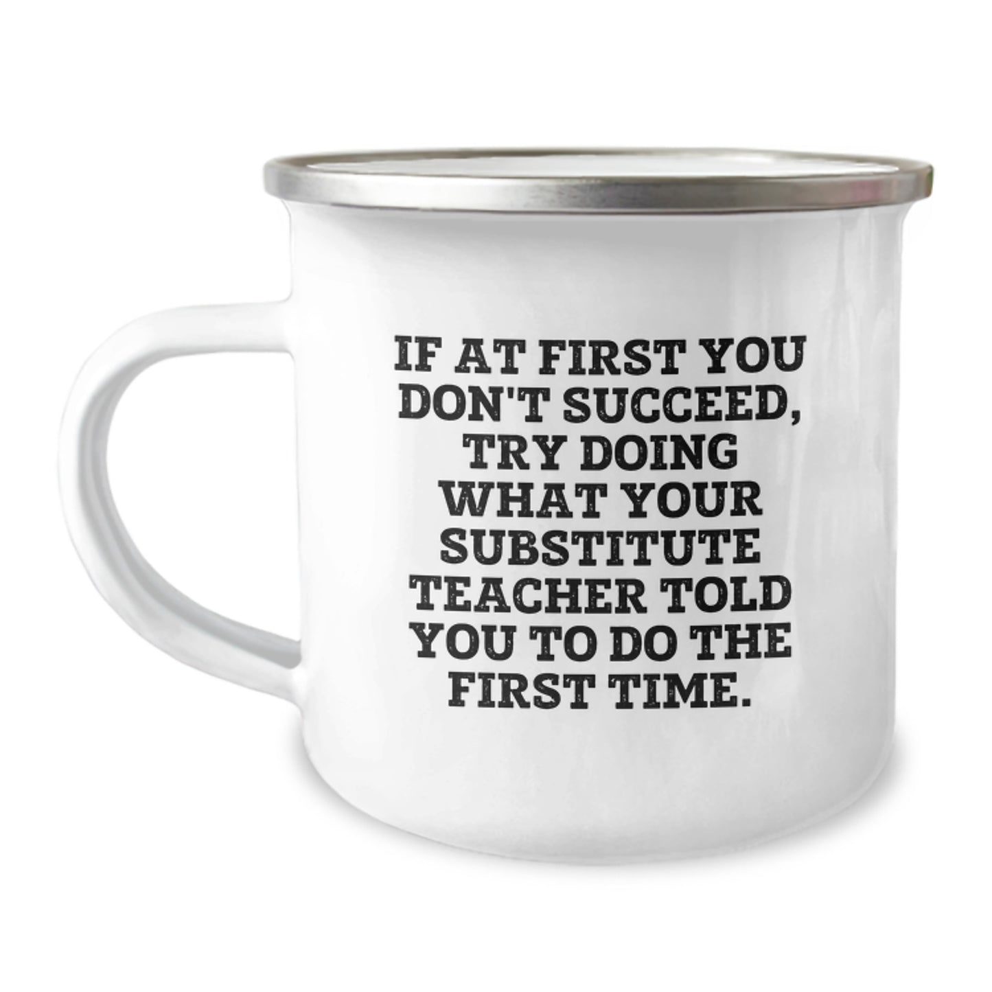 Funny Substitute Teacher Quotes Gifts for Men Camping Mug - Valentine's Unique Gifts from Friends - Image 1