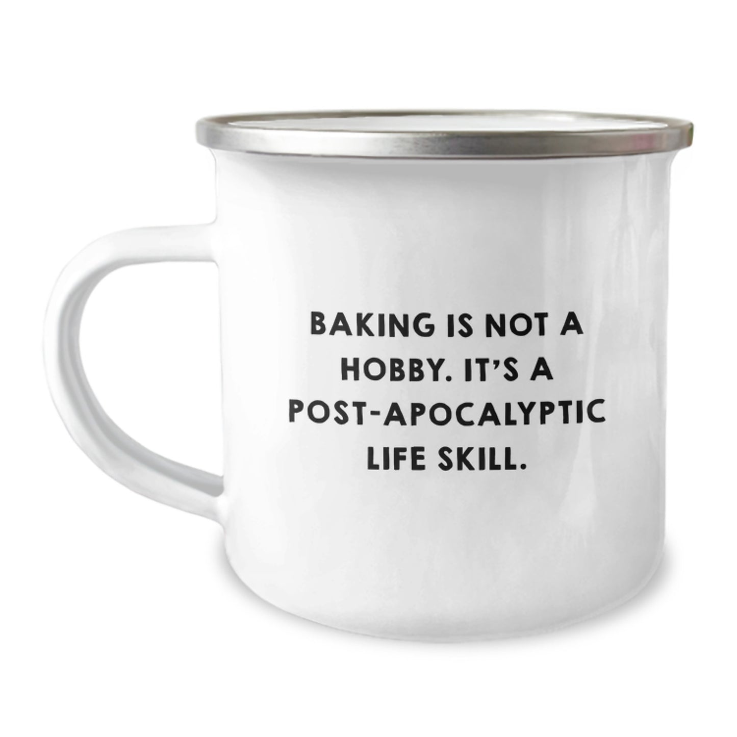 Birthday Gift for Her Present Baking Is Not A Hobby Camping Mug - Image 1