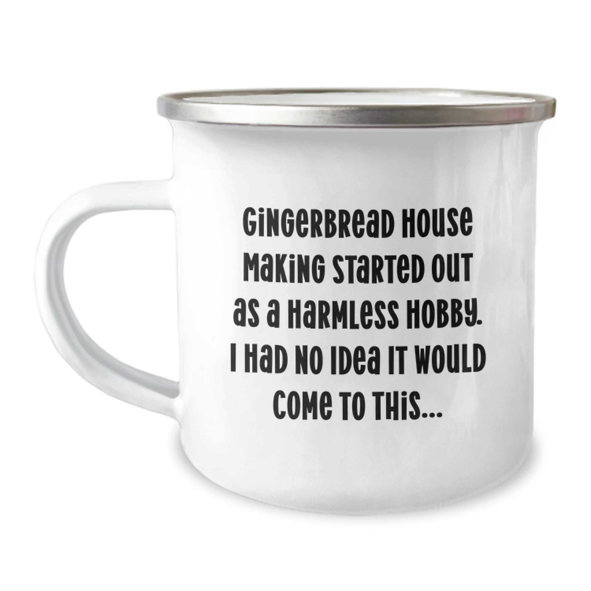 Gingerbread House Making Fun Gifts for Men from Friends - Unique Camping Mug for Gingerbread House Making Enthusiasts - Funny Quote for Graduation Unique Gifts - Image 1