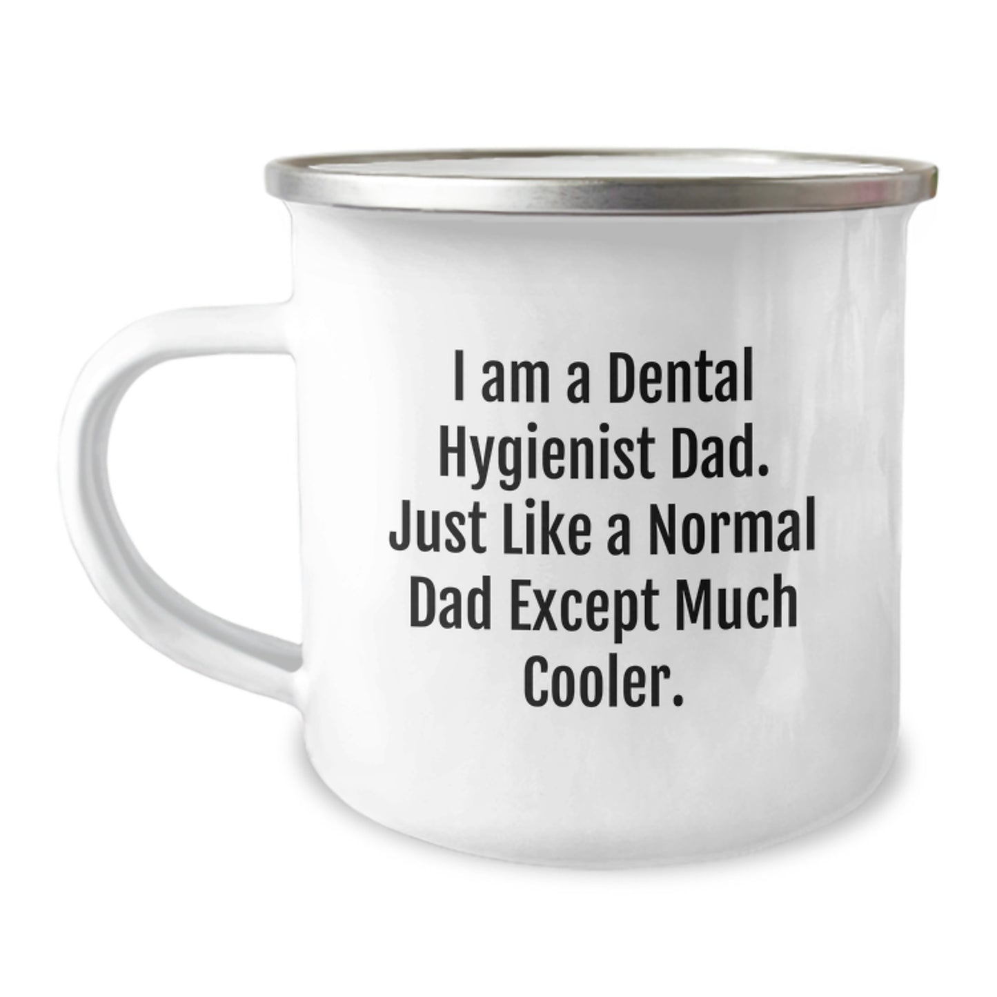 Dental Hygienist Keepsake Camping Mug for Him Dad Birthday Gift Ultimate - Image 1