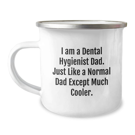 Dental Hygienist Keepsake Camping Mug for Him Dad Birthday Gift Ultimate - Image 1