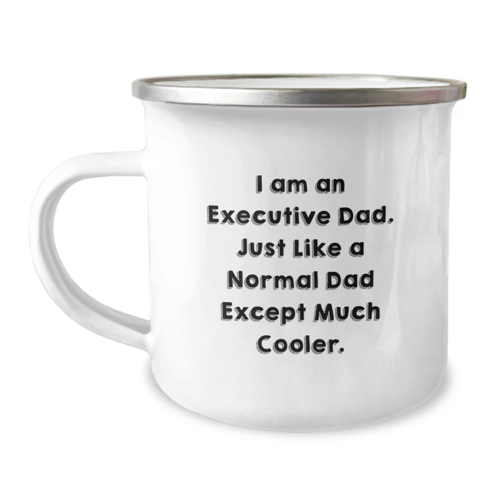 Unique Gifts for Executive Dads - Funny Camping Mug for Men, Gifts from Family, 'I Am An Executive Dad' - Image 1