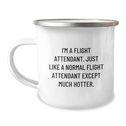 Flight Attendant Camping Mug Gift - Funny Quote for Men or Women Friends and Family - Image 1