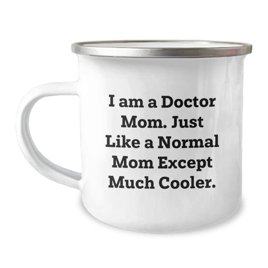 Birthday Gift for Her Present Doctor Mom Camping Mug with Cool Quote - Image 1