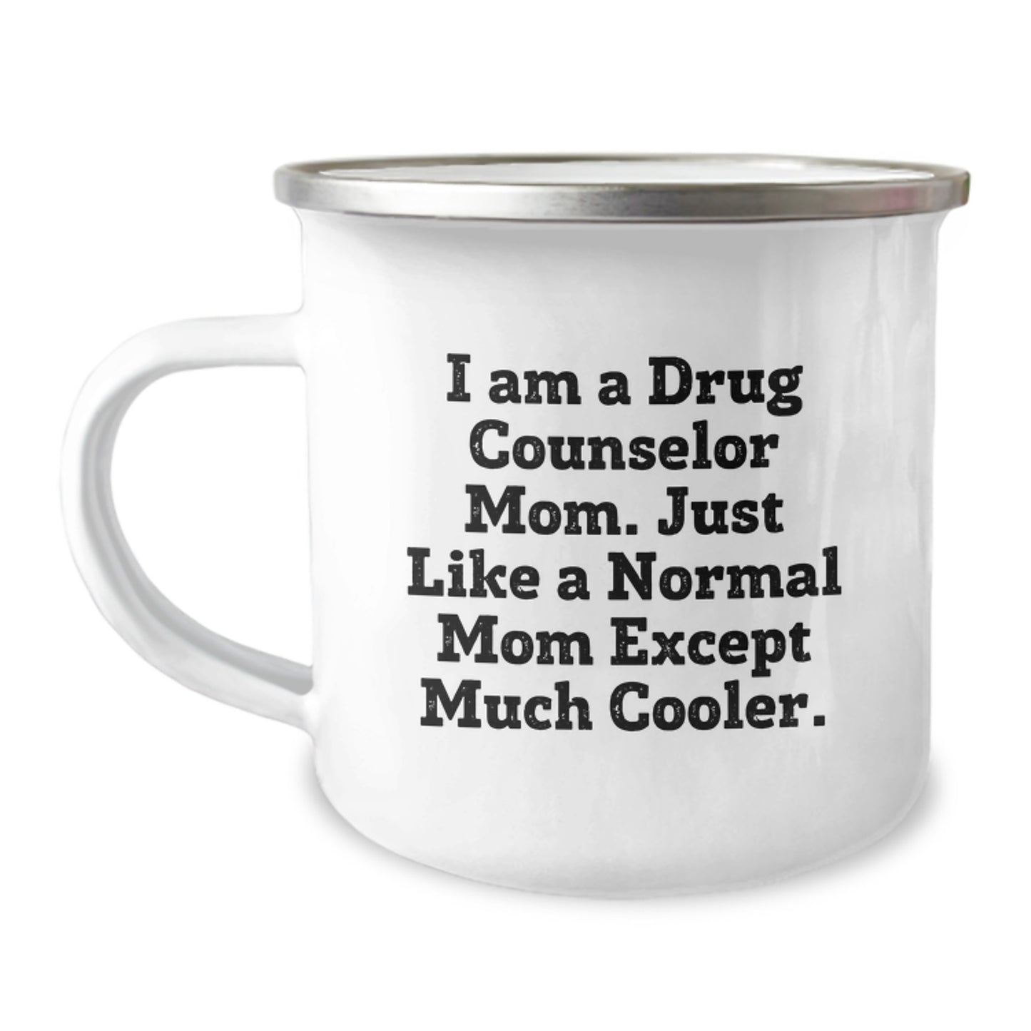 Drug Counselor Novelty Camping Mug for Friends Fun Birthday Gift - Image 1