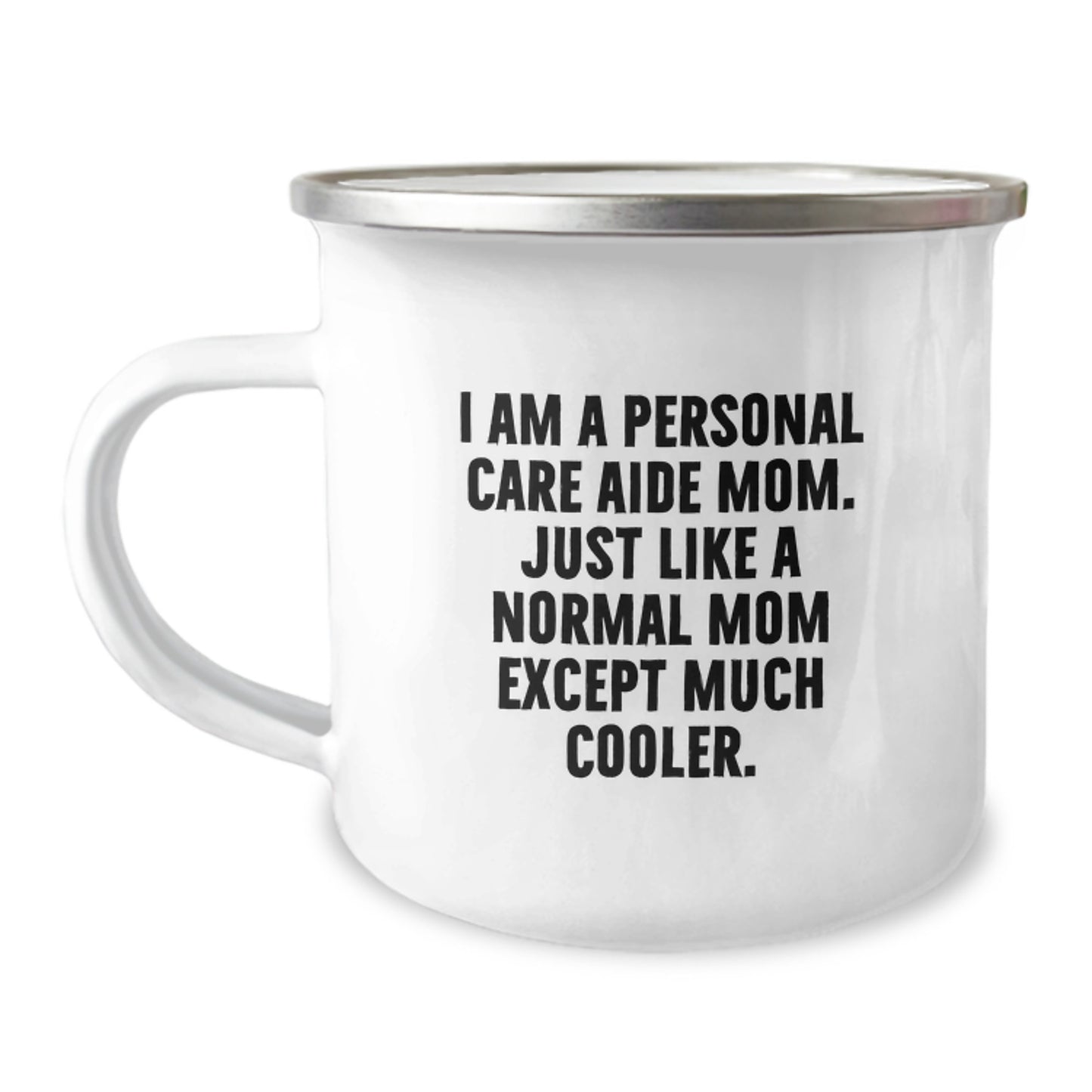 Cool Personal Care Aide Camping Mug Novelty Birthday Gift for Friends - Image 1