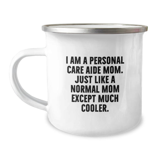 Cool Personal Care Aide Camping Mug Novelty Birthday Gift for Friends - Image 1