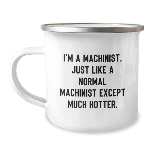 Funny Machinist Gifts from Men for Machinist Dad on Father's Day Unique Camping Mug - Image 1