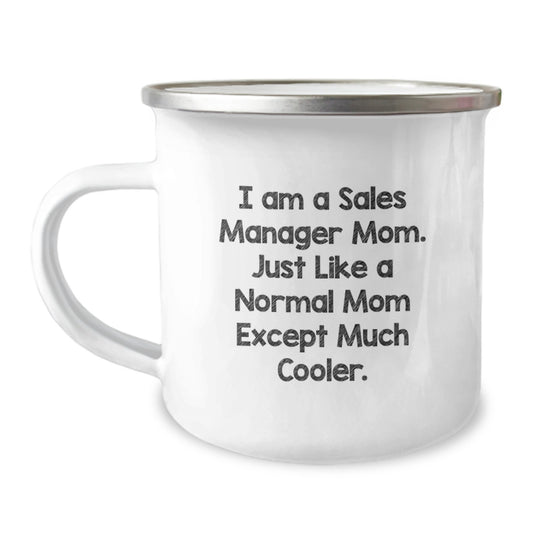 Cool Sales Manager Mom Camping Mug Novelty Birthday Gift for Friends - Image 1