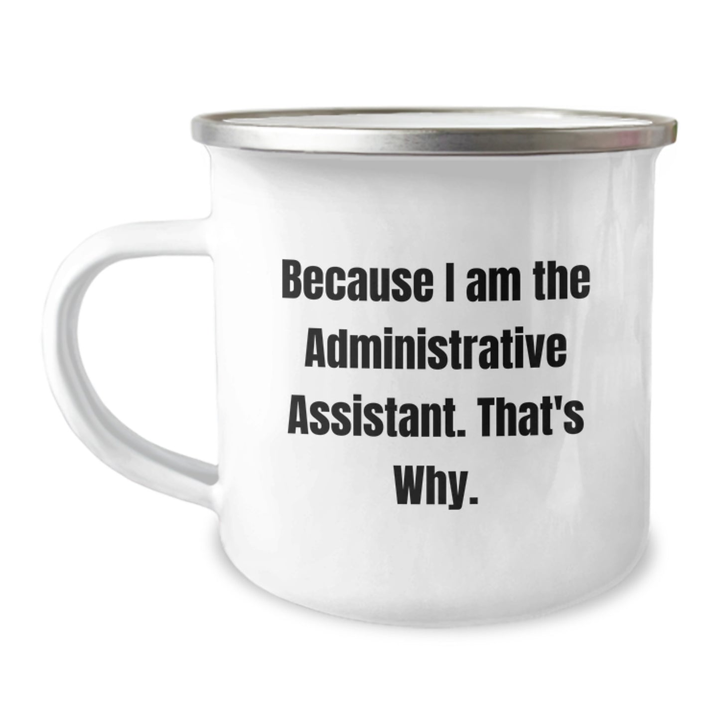 Administrative Assistant Keepsake Camping Mug for Him Birthday Gift - Image 1