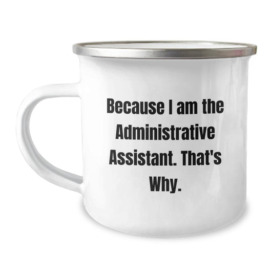 Administrative Assistant Keepsake Camping Mug for Him Birthday Gift - Image 1