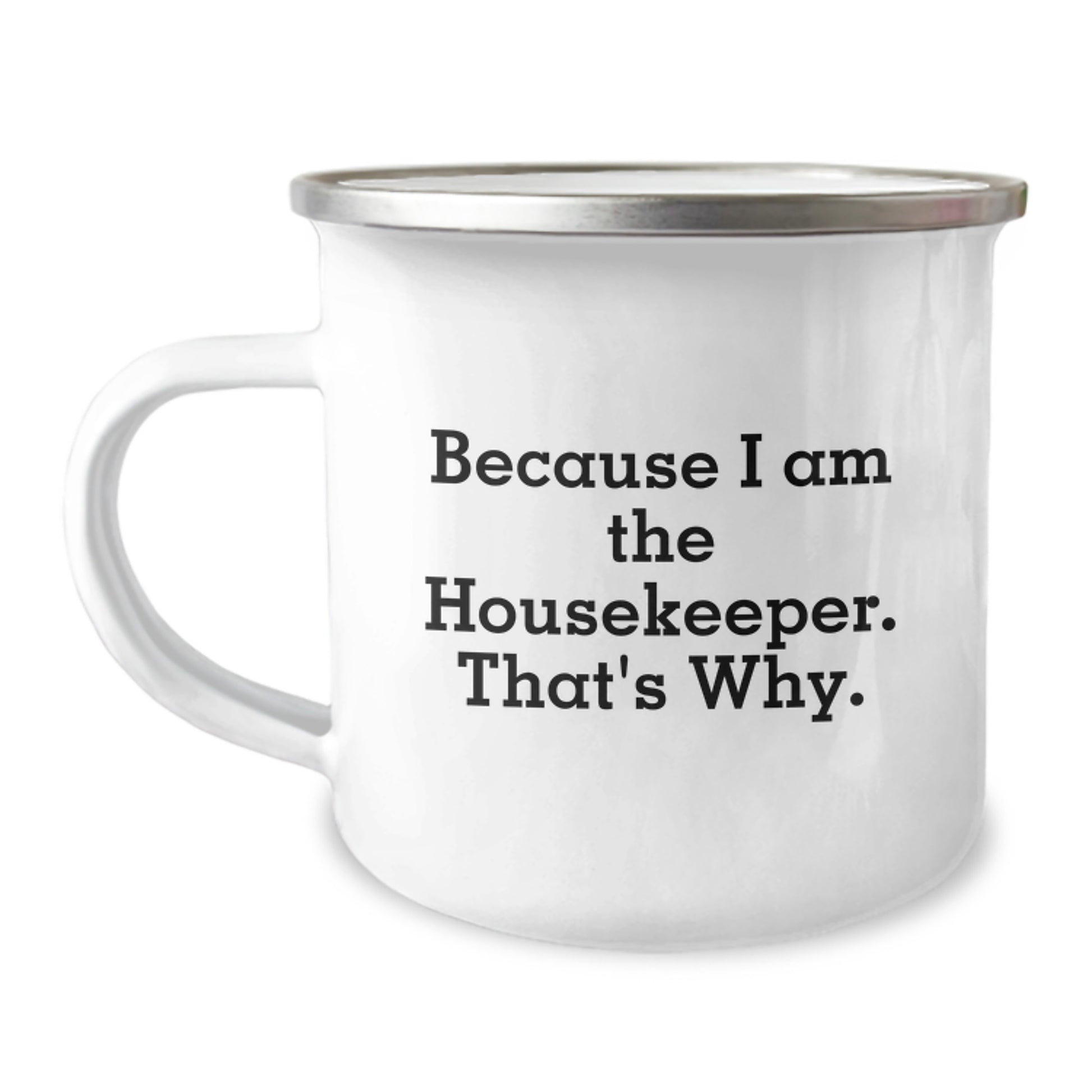 Housekeeper Keepsake Camping Mug for Him Birthday Gift Premium - Image 1