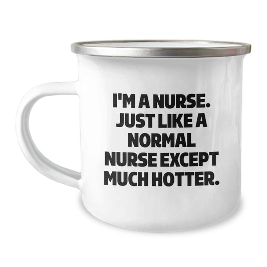 Funny Nurse Gifts for Men, Women and Friends - I'm A Nurse Mug, Perfect Birthday Unique Gift for Nurse Camping Enthusiasts - Image 1
