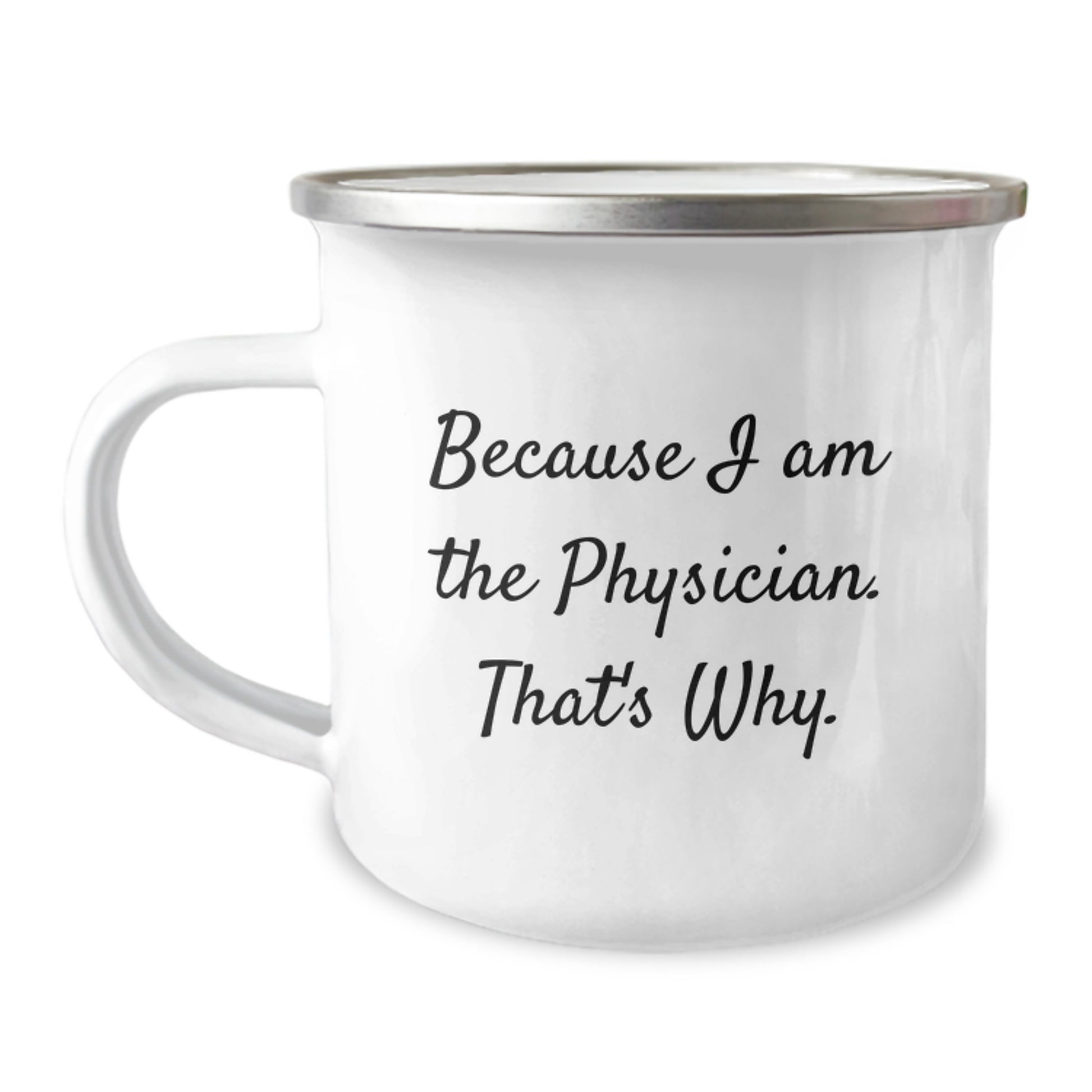 Physician Camping Mug Bold Keepsake Special Birthday Gift for Him - Image 1