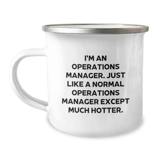 Funny Operations Manager Gifts from Friends to Coworkers, Birthday Unique Gifts for Men, Stainless Steel Camping Mug - I'm An 'Operations Manager Except Much Hotter' - Image 1
