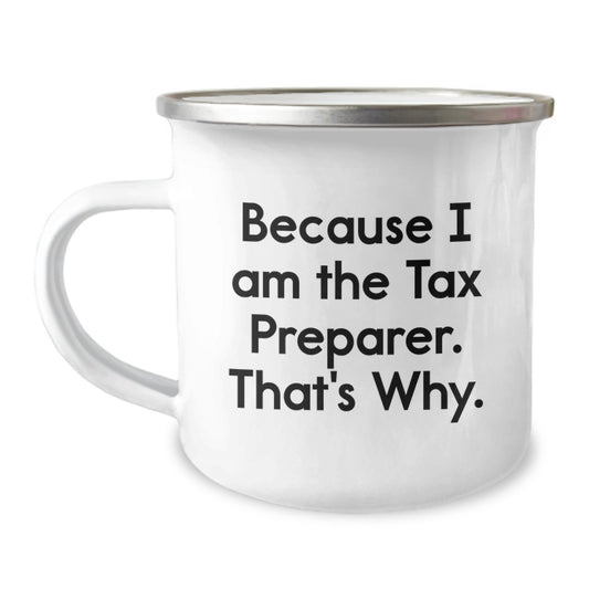 Tax Preparer Camping Mug Gift for Him - Humorous Keepsake - Image 1