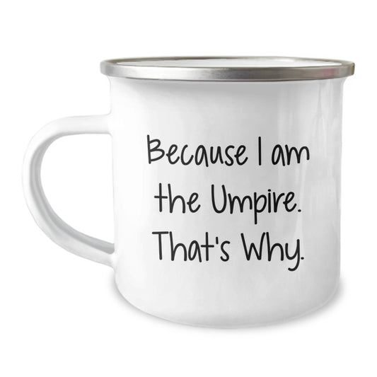 Umpire Camping Mug Gift for Him - Bold Statement Keepsake - Image 1