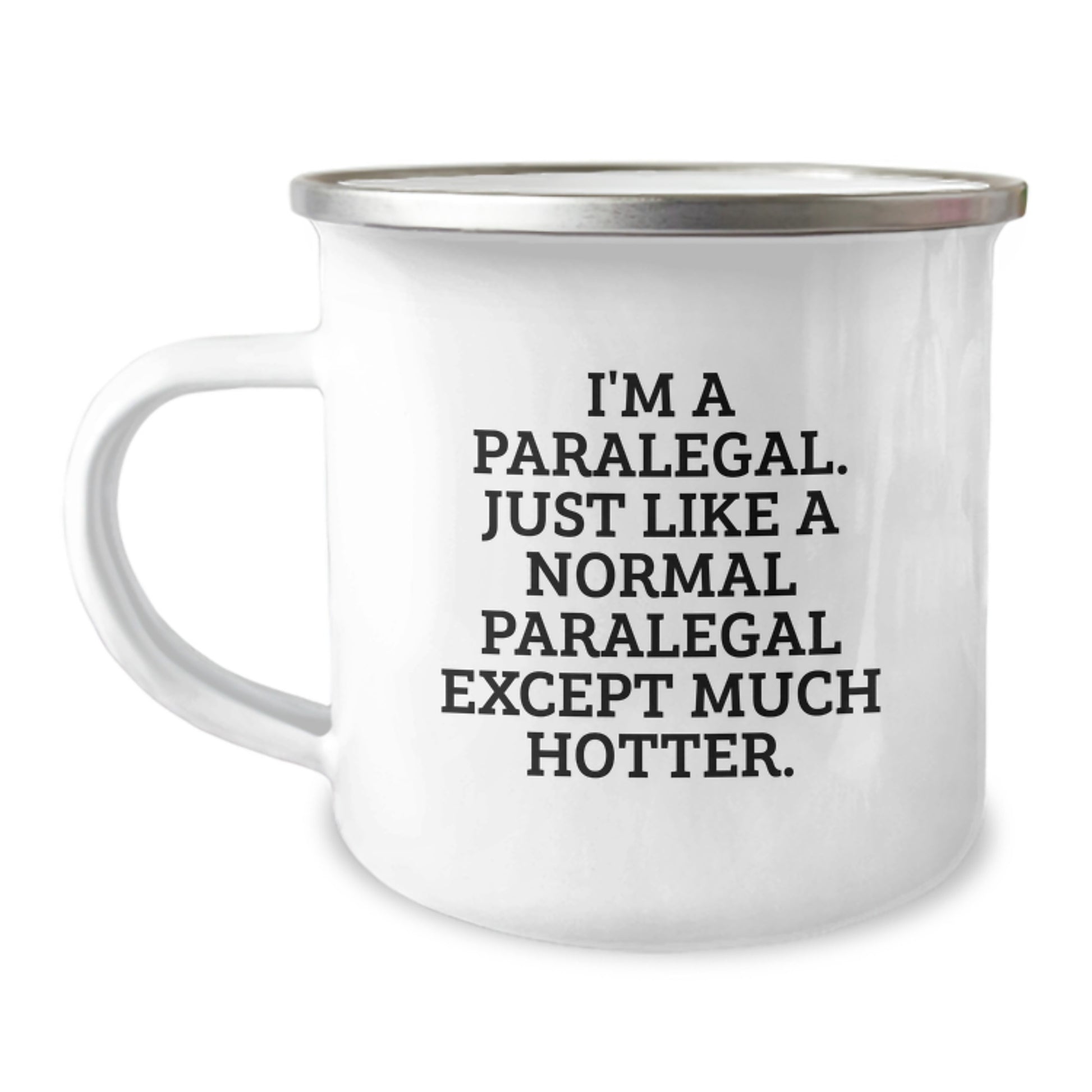 Paralegal Camping Mug Funny Gift for Friends and Family, Unique Birthday Unique Gifts, Gifts from Men, Women and Coworkers to Paralegal, Camping and Hiking Enthusiasts, Hot Humor Mug - Image 1