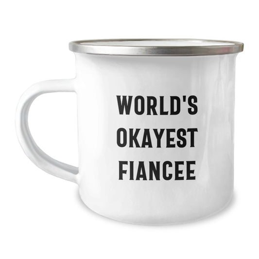 Fiancee Keepsake Camping Mug Birthday Gift for Him Okayest Fiancee - Image 1