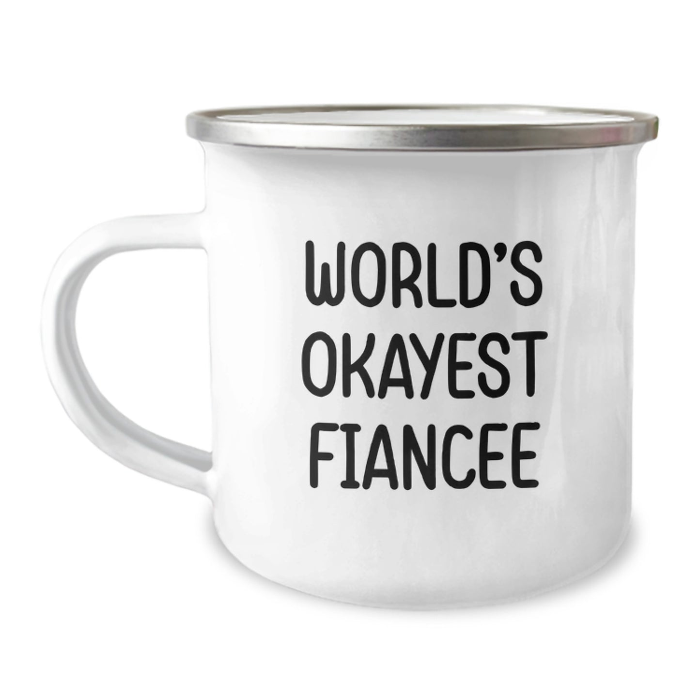 Camping Mug – Birthday Gift for Friends with World's Okayest Fiancee - Image 1