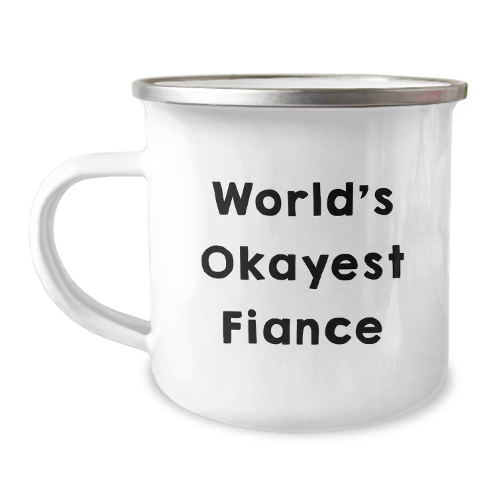 World's Okayest Fiance Novelty Camping Mug for Friends Birthday Gift - Image 1