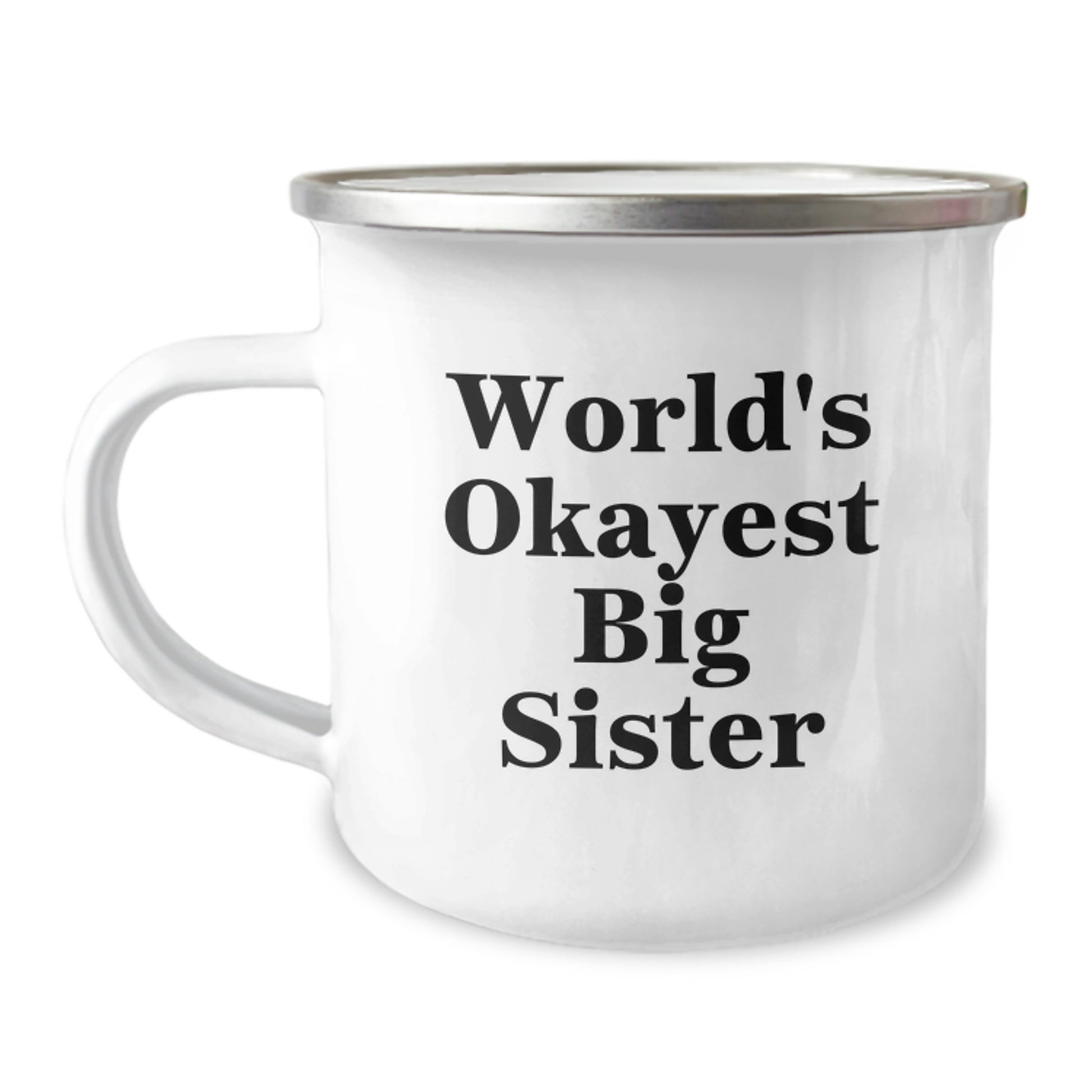 Funny Big Sister Gifts from Family, Funny World's Okayest Big Sister Camping Mug for Christmas Unique Gifts, Perfect for Big Sister - Image 1