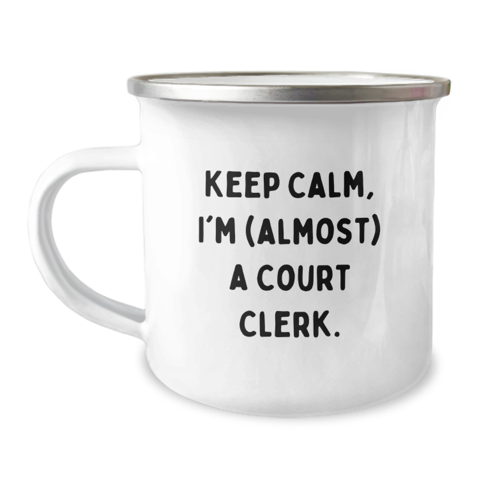 Funny Court Clerk Gifts for Men, Court Clerk Camping Mug, Birthday Unique Gifts from Friends, Keep Calm I'm Almost a Court Clerk - Image 1