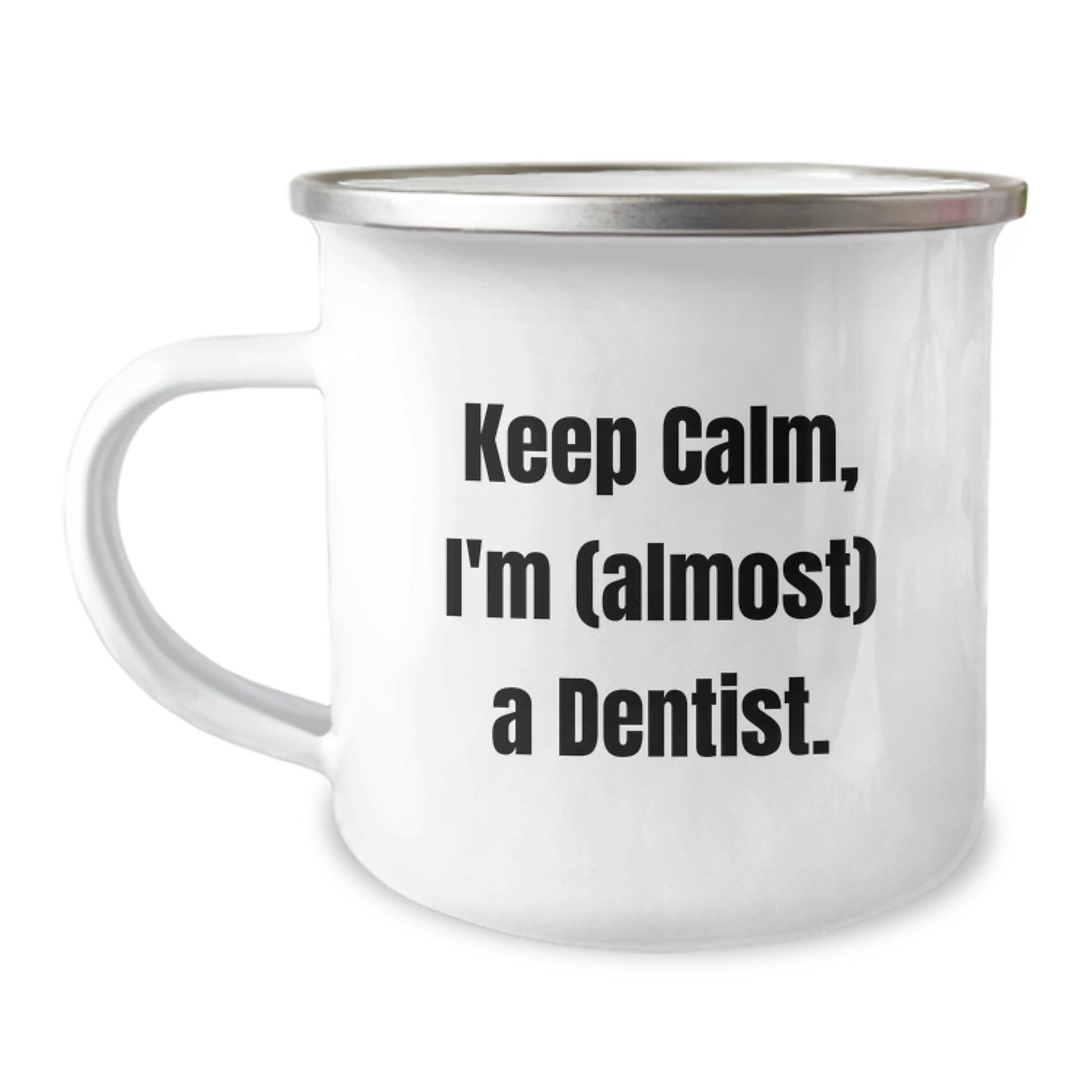 Dentist Camping Mug Idea for Coworkers Birthday Gift Keep Calm I'm - Image 1