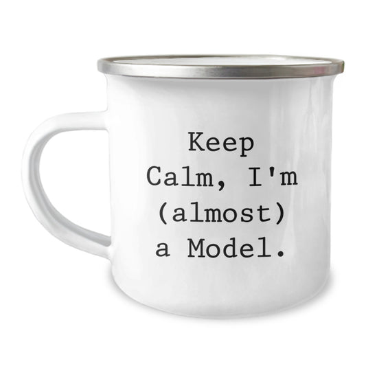 Gifts from Friends, Unique Model Graduation Camping Mug, Keep Calm I'm (almost) A Model., Funny Model Lover Mug - Image 1